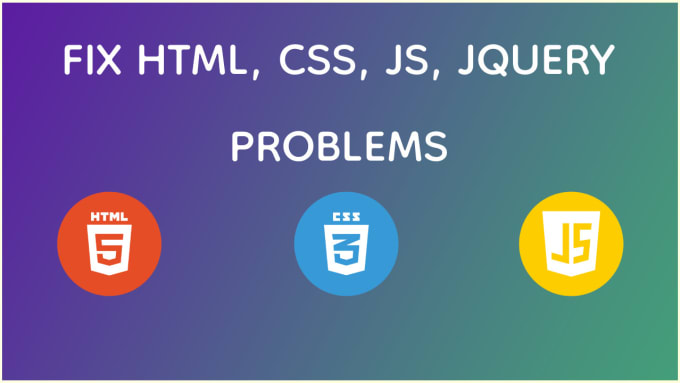 Fix html, css, javascript, jquery problems in 24h by Kanashii__ | Fiverr