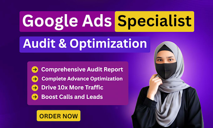 audit and optimize google ads PPC campaign as a SEM specialist
