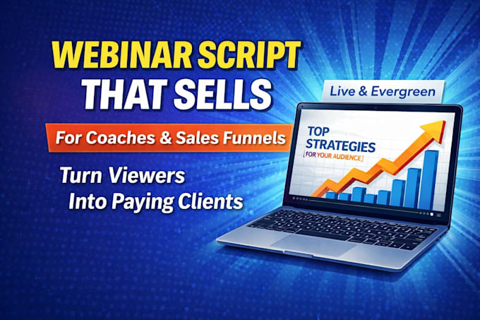 write high converting webinar script for coaches, sales funnels, product launch
