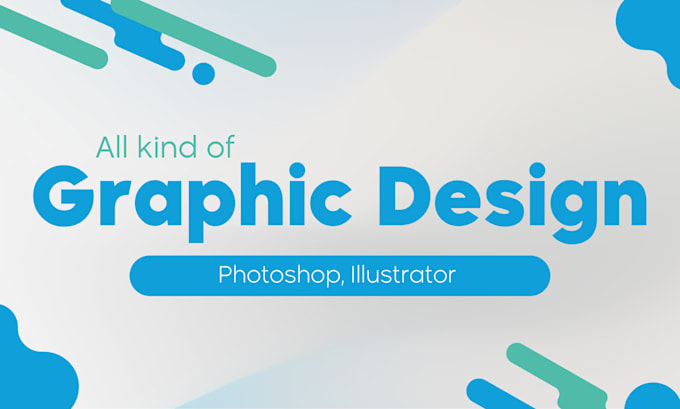 do any graphic design job with photoshop, illustrator