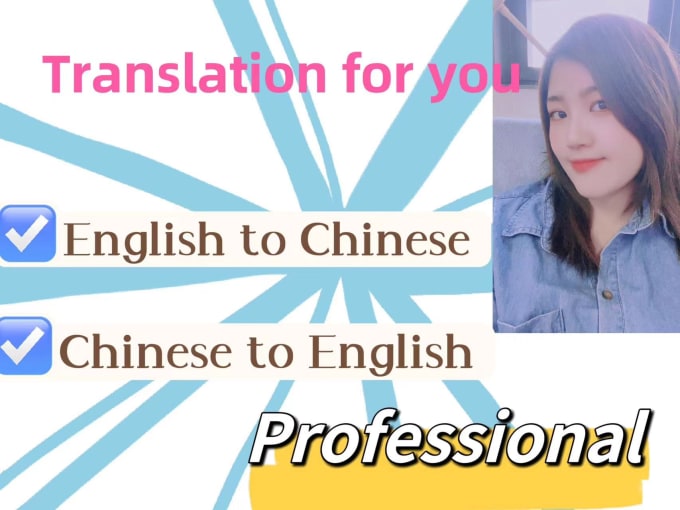 Provide english to chinease and chinease to english translation for you ...