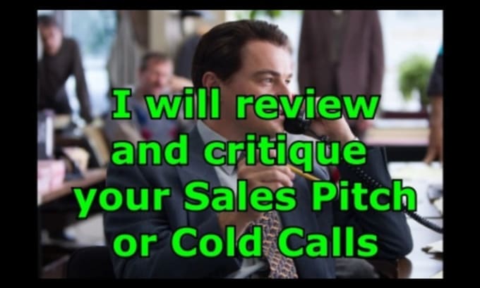 Critique your sales pitch or cold calls by Solidifyedu Fiverr