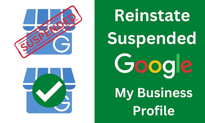 reinstate and fix suspended google my business