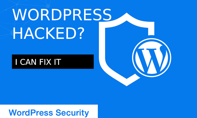 do wordpress malware removal or fix hacked wordpress