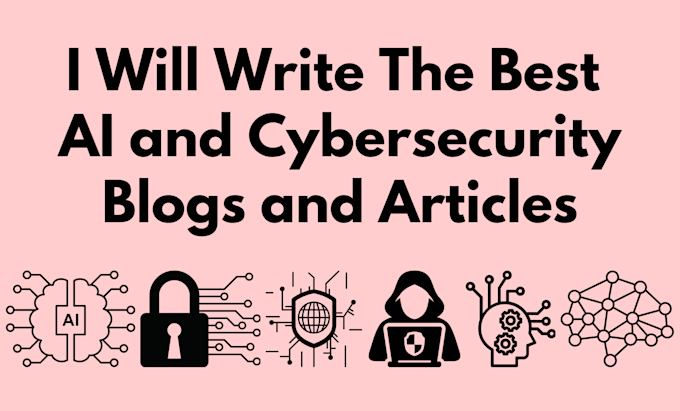 write the best ai and cybersecurity blogs and articles