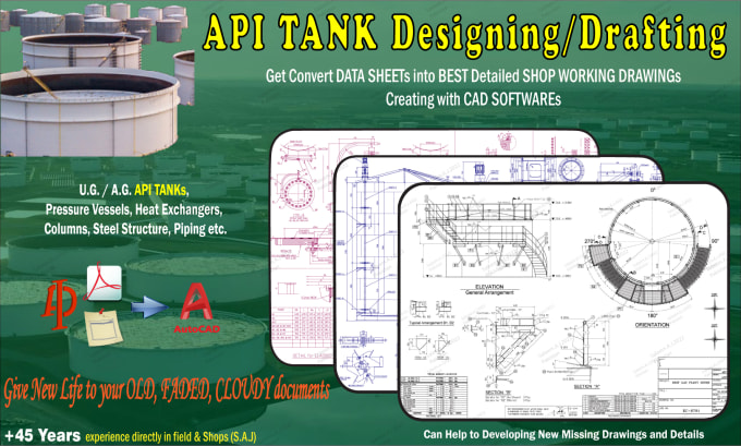 Drafting from old new data n design industrial api 650 oil storage tank
