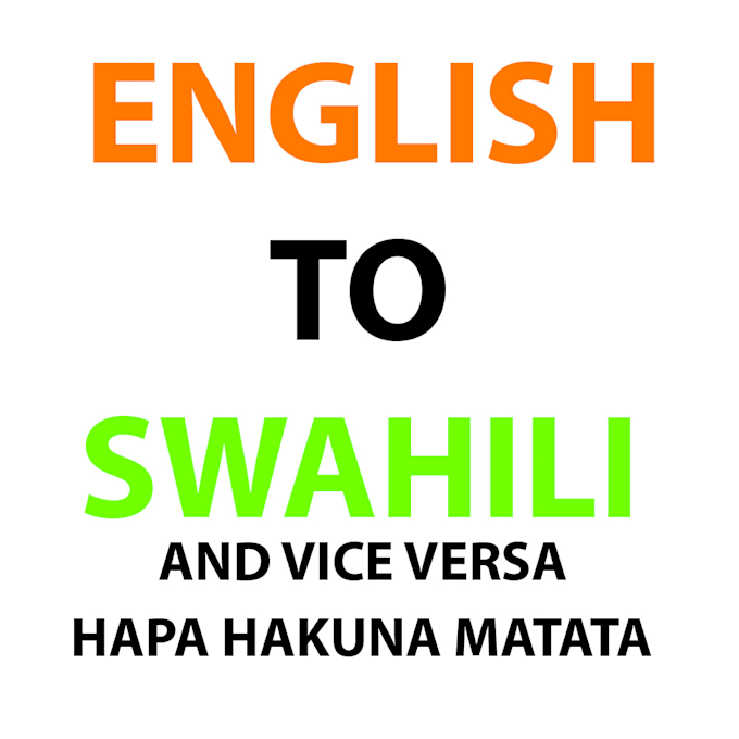 Translate your english to swahili by Ngaray Fiverr