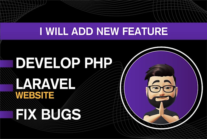 add new feature, develop php, laravel website or fix bugs