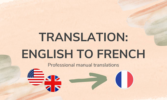Translate from english to french by Pirojki | Fiverr