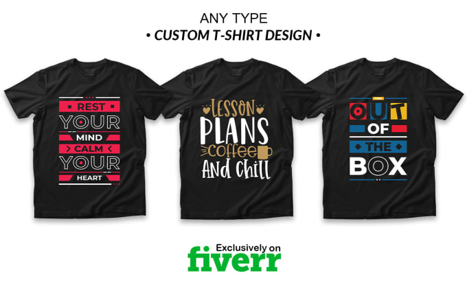 Create Custom Typography And Unique T Shirt Design By Rafsanjani1 Fiverr 