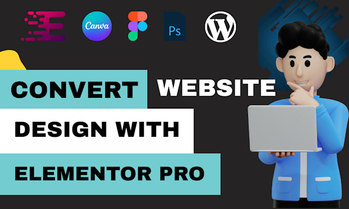 convert figma to wordpress elementor, canva, PSD, PDF to wordpress