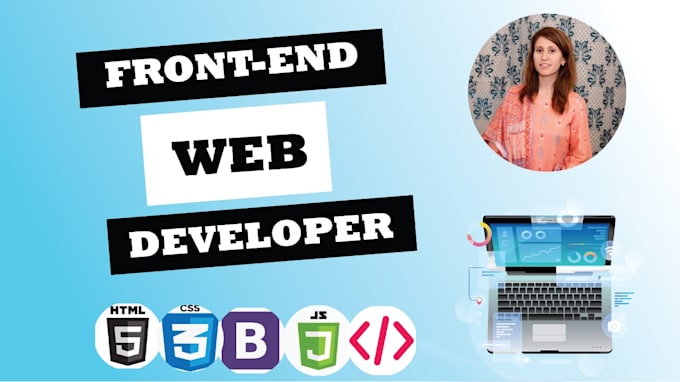 Be your front end web developer using html, css and javascript by ...