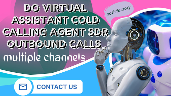 do virtual assistant cold calling agent, sdr, outbound calls,2d 3d avatar agent