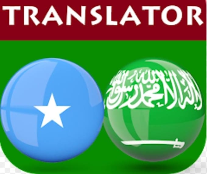 Do translate arabic to english and arabic to somali in 2 days by