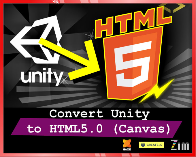 Convert unity to html5 by Vishwasgagrani | Fiverr
