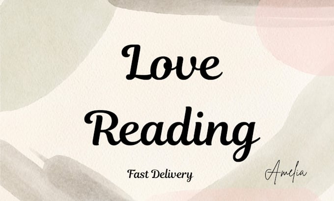 deliver a love psychic reading in writing within 24 hrs