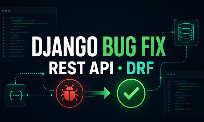 fix django bugs rest api errors and backend issues