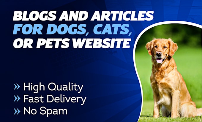write SEO blogs and articles for dogs, cats, or pets website