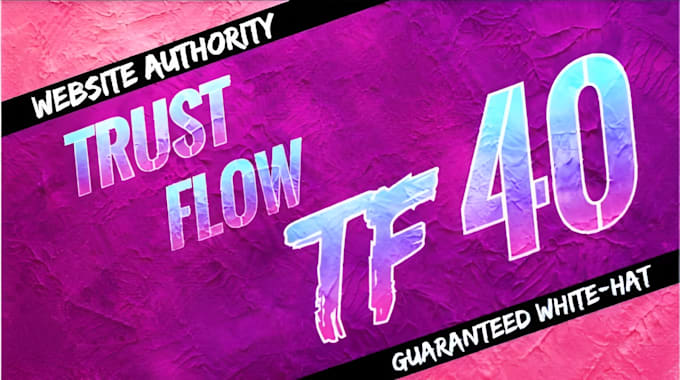 increase majestic trust flow tf 40