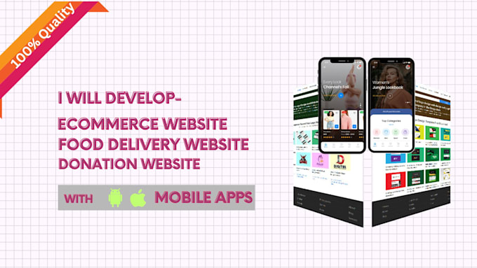 develop ecommerce, food delivery and donation website with mobile apps