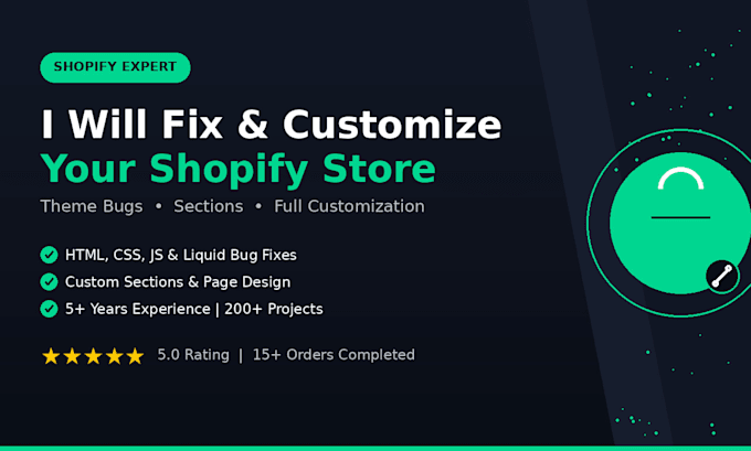 be your shopify expert to customize and fix theme issues