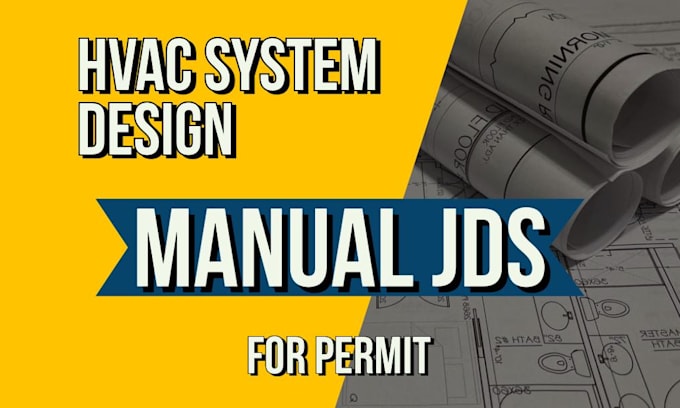 Do manual j d and s load calculations with duct design by Moman327 | Fiverr