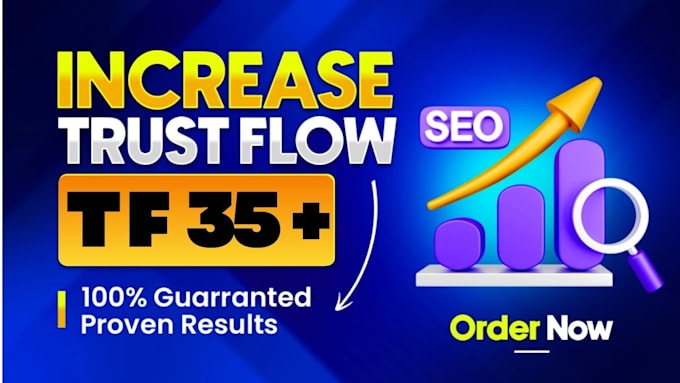 increase majestic trust flow 35 plus