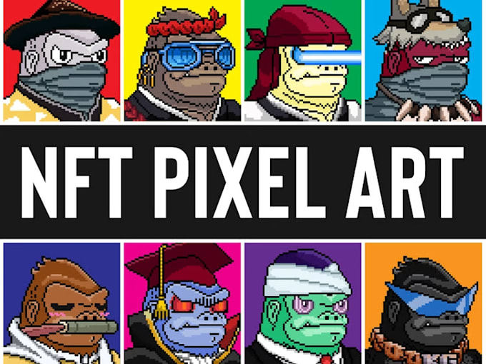 Create nft pixel art you can sell by Justkekk0 Fiverr