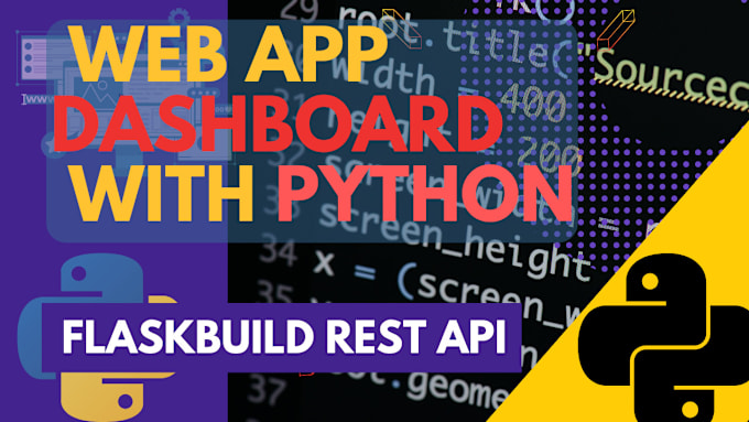 Develop web app dashboard with python flask, and build res by ...
