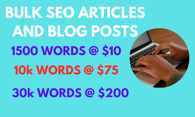 write bulk SEO articles and blog posts