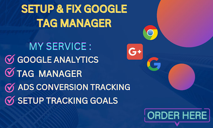 Setup google tag manager for conversion tracking by Md_rashedul_ | Fiverr