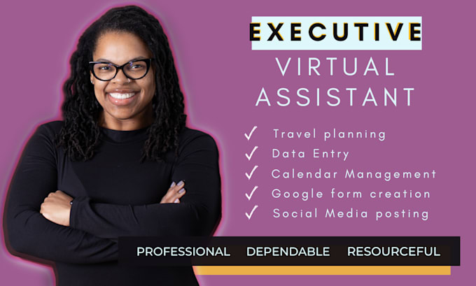 be your professional go to executive virtual assistant