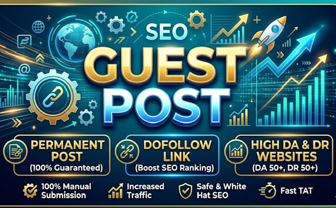 write and submit 10 guest post on da 50 plus websites
