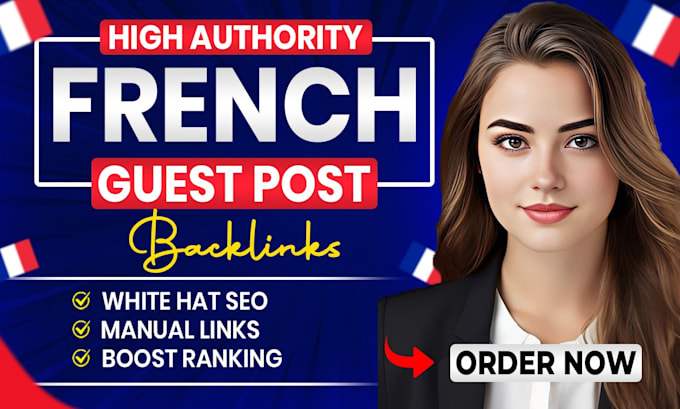 provide french backlinks with high da dofollow french SEO link building