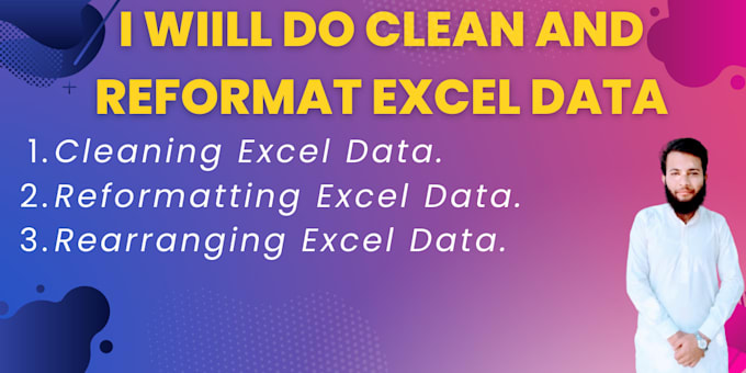 Clean and reformat excel data by Ayatullahbhutto | Fiverr