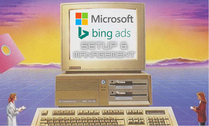 set up and manage your microsoft bing ads PPC campaigns