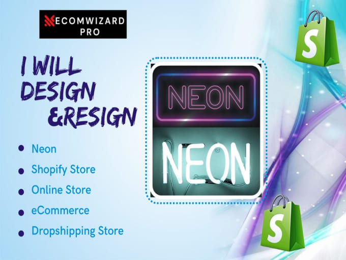 Design or redesign neon shopify store neon online website neon