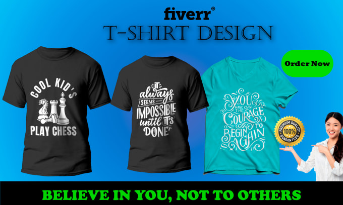 Create custom t shirt design within 24 hours by Shuvoray335 | Fiverr