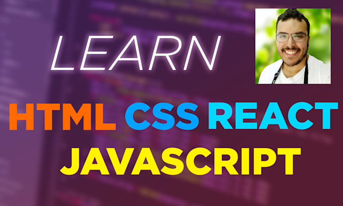 Tutor you in html, css, javascript, and react by Ayoubbakri | Fiverr