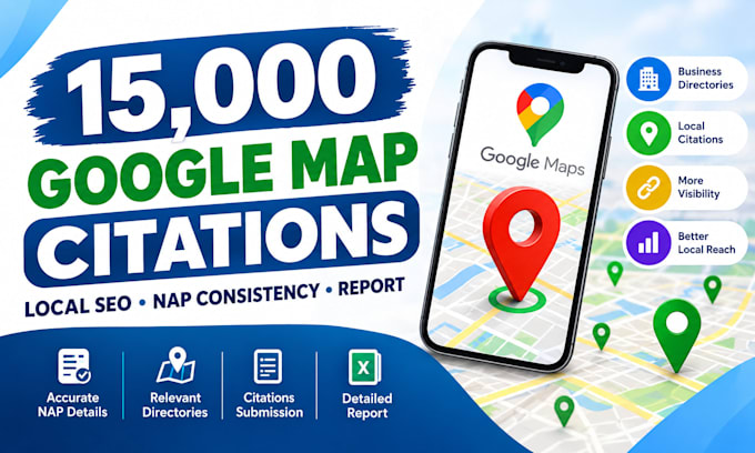 build 15000 google maps citations for local SEO