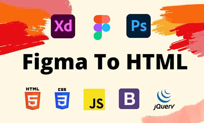 convert figma to html, PSD to html, xd to html CSS tailwind CSS or bootstrap