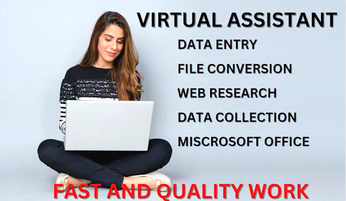 Be your virtual assistant for fast data entry and research by ...
