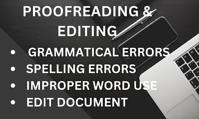 proofread and edit essays, assignments, and research papers