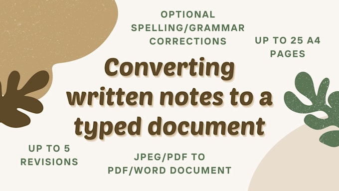 Convert your written notes to a typed document by Tianax036 | Fiverr