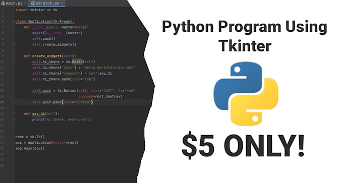 Program your python applications using tkinter by Mateoz11 | Fiverr