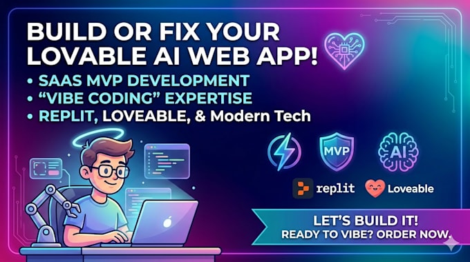 build or fix lovable ai web apps, saas mvp, vibe coding, replit, loveable
