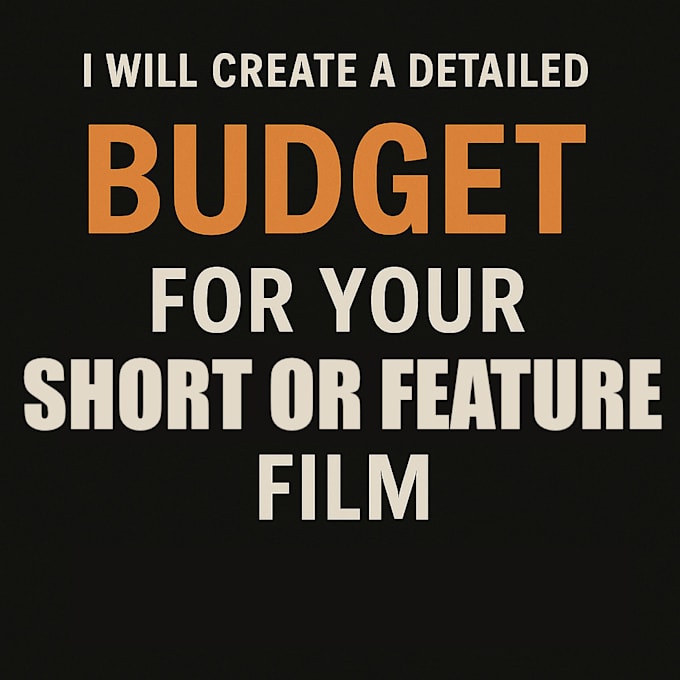 budget your feature or short film