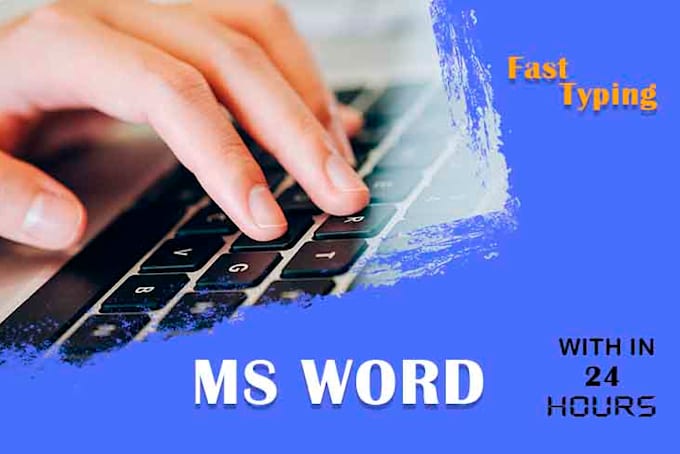 Works Fast Typing Do fast typing, retype document, ms word typing by Banu94 | Fiverr