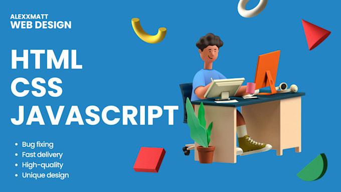 Do html, css, javascript web design by Alexxmatt | Fiverr