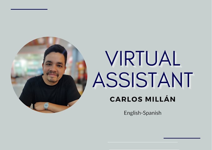 be your experienced bilingual virtual assistant